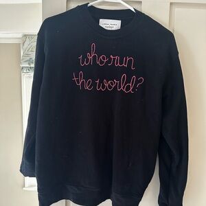 Lingua Franca Custom Sweatshirt - 'Who Run the World?'